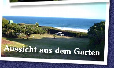 Entspannen Sie sich in unserem sch&ouml;nen Garten und  &uuml;berblicken den Indischen Ozean von Bruni's Bed & Breakfast