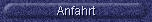 Anfahrt